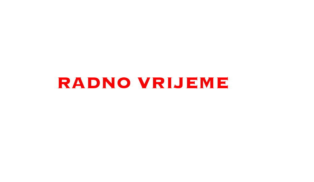Radno vrijeme za nadolazeće blagdane